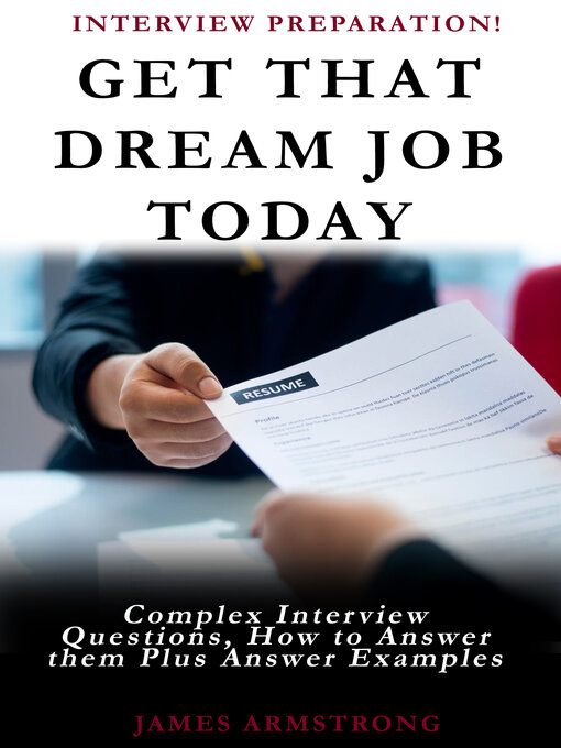 Title details for Get That Dream Job Today by James Armstrong - Wait list